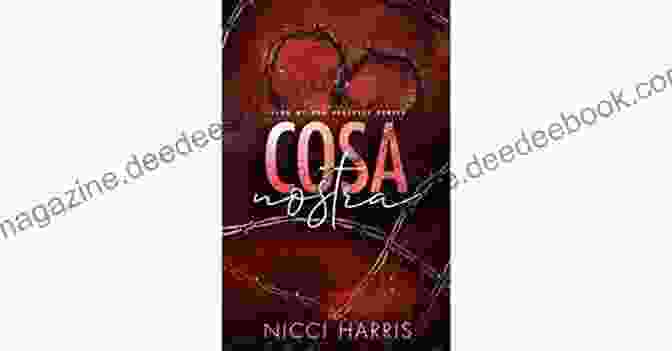 Alessandro Cosa Nostra: A Steamy Mafia Romance (Kids Of The District 2)