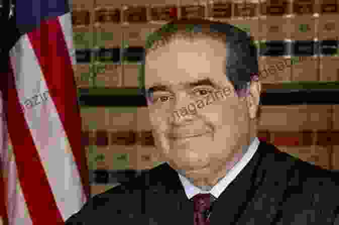 Antonin Scalia, Associate Justice Of The Supreme Court Of The United States Antonin Scalia S Jurisprudence: Text And Tradition