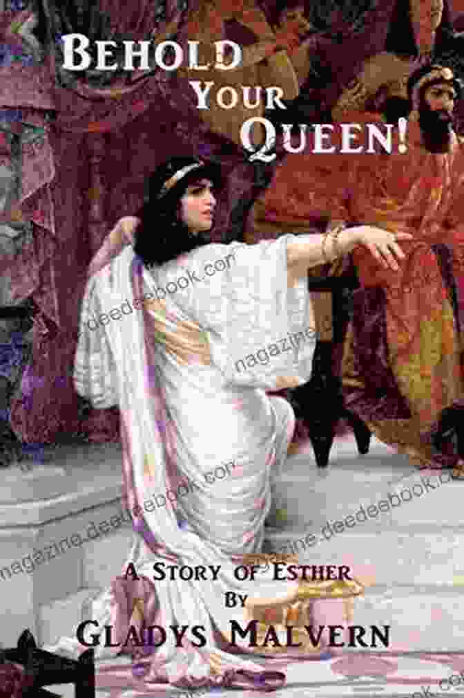 Behold Your Queen Book Cover Depicting A Young Woman In Tudor Dress With A Regal Crown Behold Your Queen : Historical Fiction For Teens