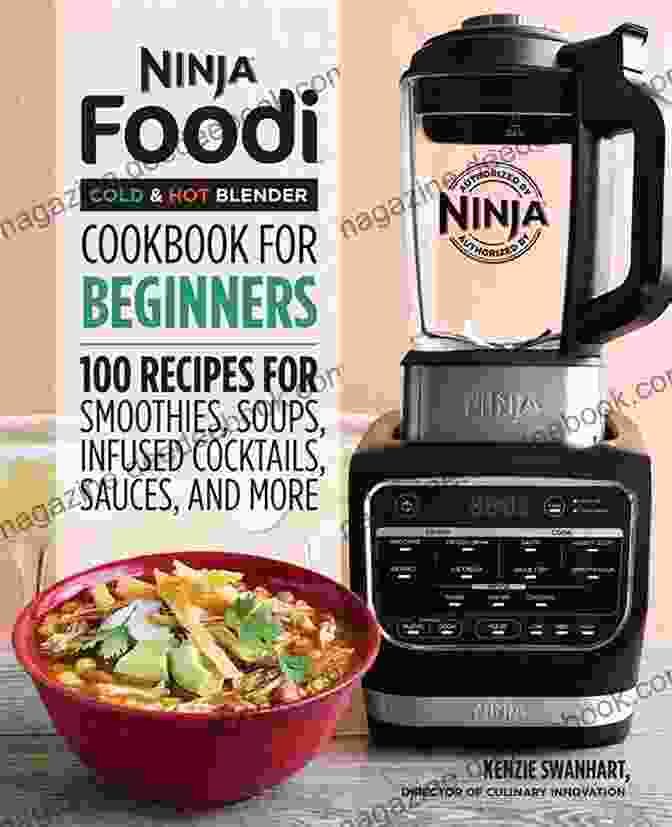 Blender User Interface Blender Cookbook For Beginners: The Recipe Guide For Instant Pot Ace Blender Ninja Foodi Hot Cold Blender Vitamix And NutriBullet Blender(Smoothies Cocktails Mocktails Soup Sauce Etc)
