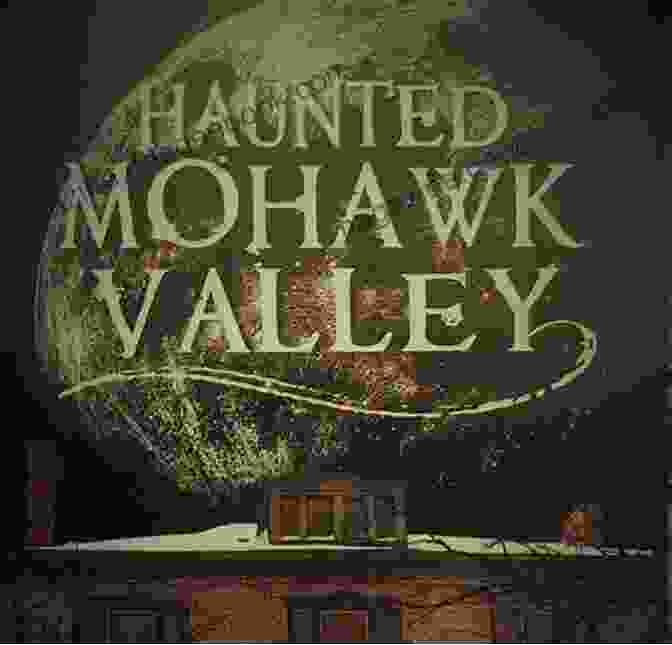 Haunted House On Mohawk Avenue The Mayhem On Mohawk Avenue (The Paranormalists 3)