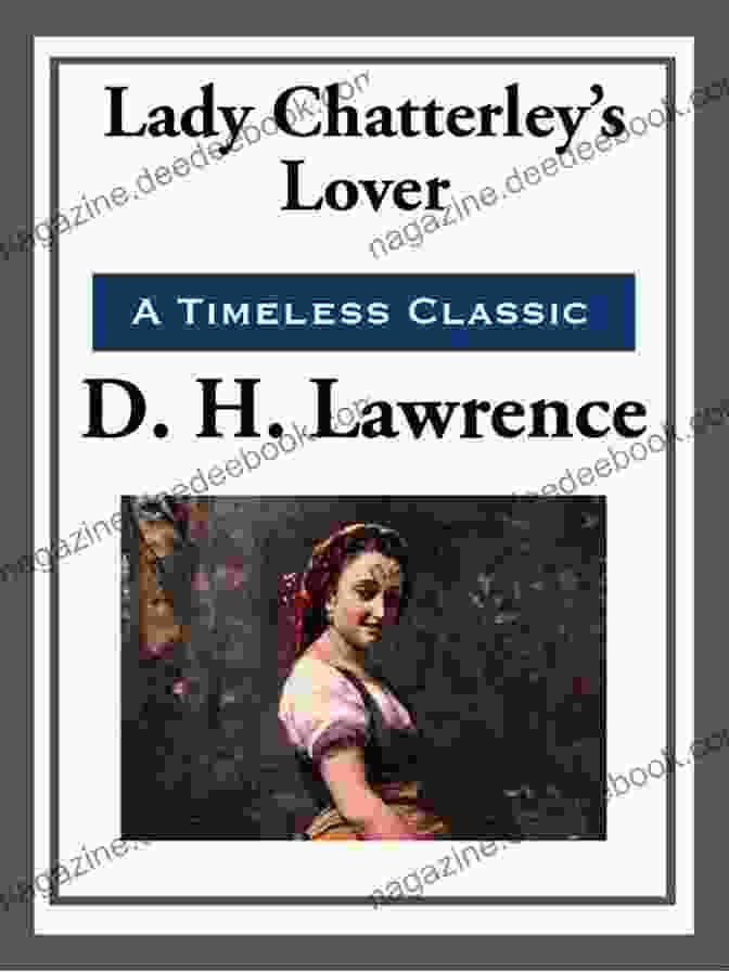 Lady Chatterley's Lover By D.H. Lawrence Lady Chatterley S Lover D H Lawrence