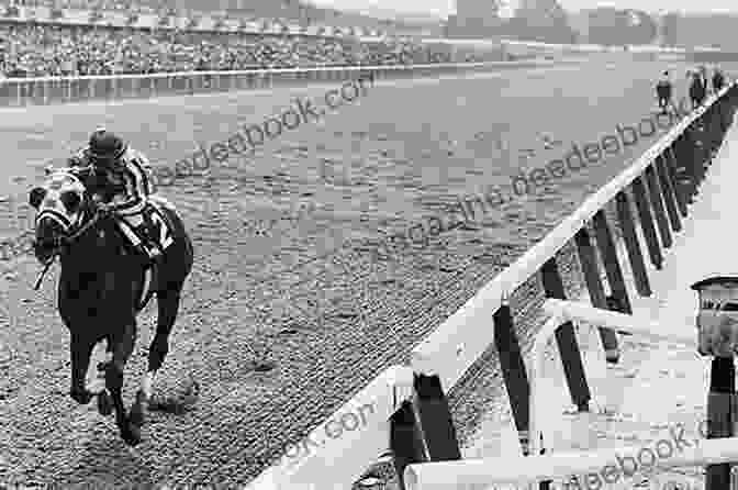 Secretariat And Bill Shoemaker Winning The Triple Crown In 1973 Last Chance Mustang: The Story Of One Horse One Horseman And One Final Shot At Redemption