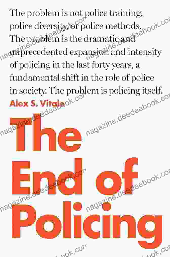 The End Of Policing By Alex S. Vitale Racial Profiling (Library In A Book)