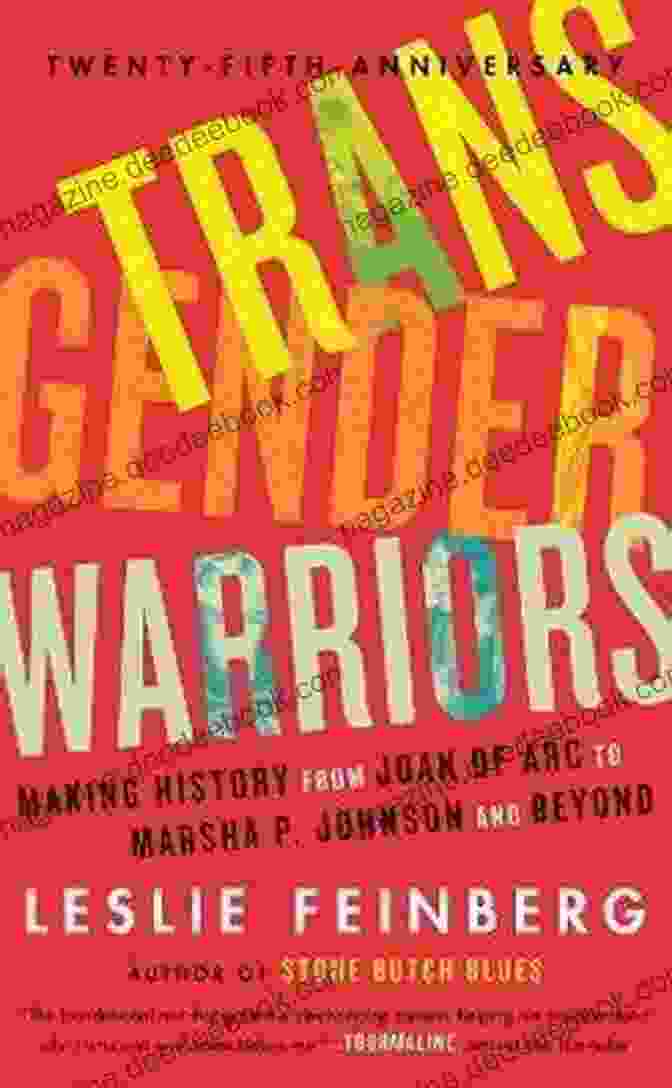 Transgender Warriors By Leslie Feinberg Sister Outsider: Essays And Speeches (Crossing Press Feminist Series)