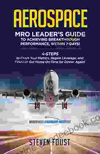 Aerospace MRO Leader S Guide To Achieving Breakthrough Performance Within 7 Days