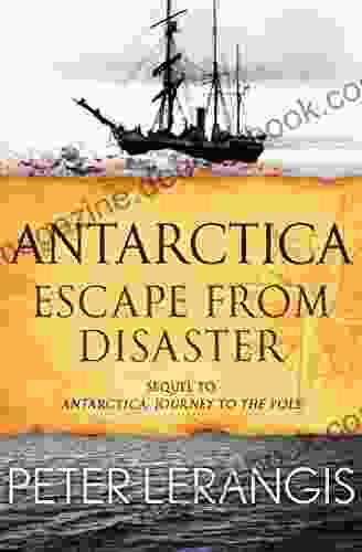 Antarctica: Escape From Disaster Peter Lerangis