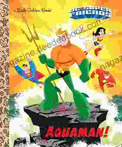 Aquaman (DC Super Friends) (Little Golden Book)