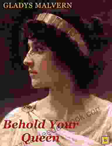 Behold Your Queen : Historical Fiction For Teens