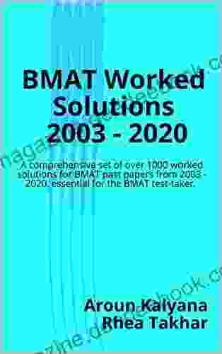 BMAT Worked Solutions: 2003 2024 Loren Long