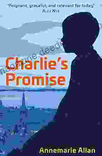 Charlie S Promise Annemarie Allan