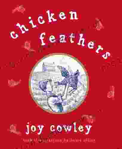 Chicken Feathers Joy Cowley