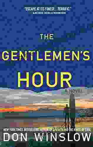 The Gentlemen S Hour: A Novel