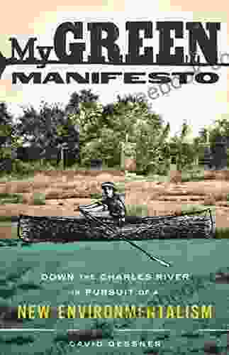 My Green Manifesto: Down The Charles River In Pursuit Of A New Environmentalism