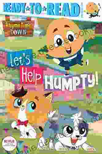 Let S Help Humpty : Ready To Read Pre Level 1 (Rhyme Time Town)
