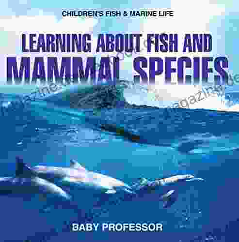 Learning About Fish And Mammal Species Children S Fish Marine Life