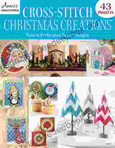 Cross Stitch Christmas Creations: Festive Perforated Paper Designs