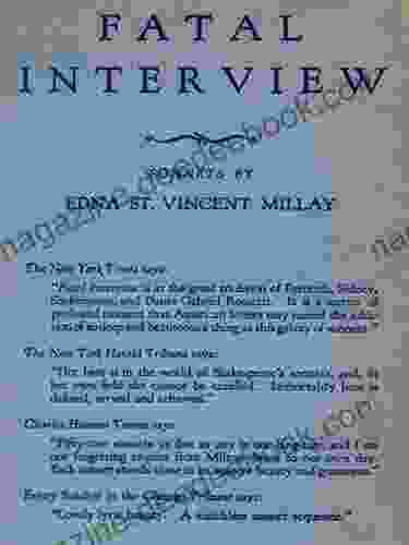 Fatal Interview: Sonnets Edna St Vincent Millay