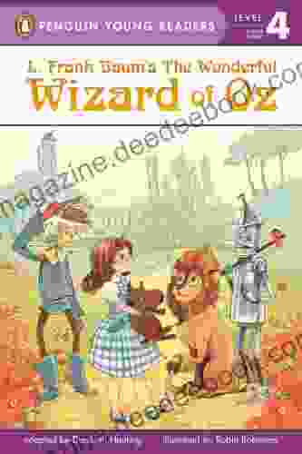 L Frank Baum S Wizard Of Oz (Penguin Young Readers Level 4)