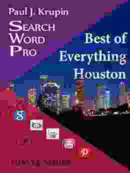 Houston The Best Of Everything (Search Word Pro Travel Series)