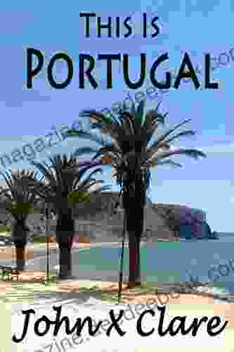 This Is Portugal: How To Survive In Portugal With Its Quaint Customs (Inside Portugal 1)