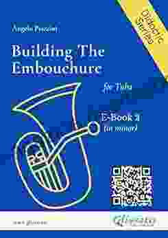 Building The Embouchure For Tuba (E 2): In Minor (Angelo Piazzini Didactic)