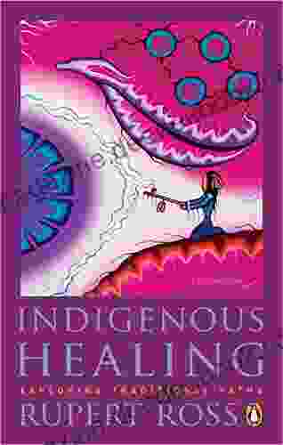 Indigenous Healing: Exploring Traditional Paths