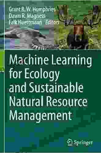 Machine Learning For Ecology And Sustainable Natural Resource Management