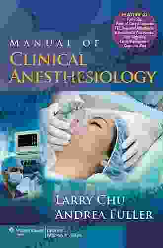 Manual Of Clinical Anesthesiology Larry F Chu