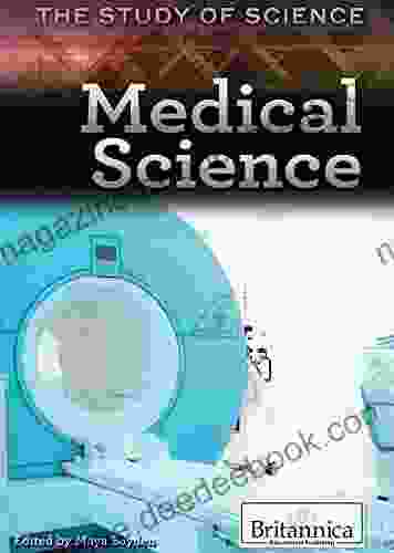 Medical Science (The Study Of Science)