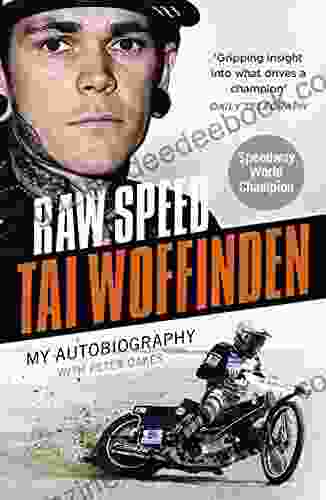 Raw Speed The Autobiography Of The Three Times World Speedway Champion