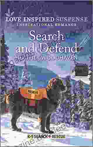 Search And Defend (K 9 Search And Rescue 4)