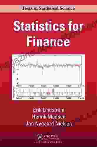 Statistics For Finance (Chapman Hall/CRC Texts In Statistical Science)