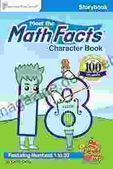 Meet The Math Facts Character Book: Storybook Featuring Numbers 1 To 20
