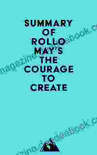 Summary Of Rollo May S The Courage To Create