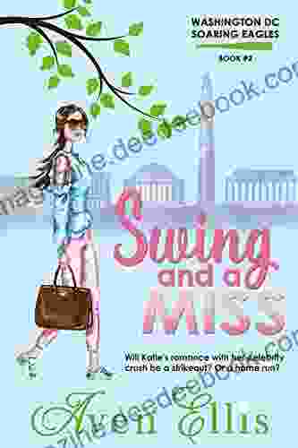 Swing And A Miss (Washington DC Soaring Eagles 2)