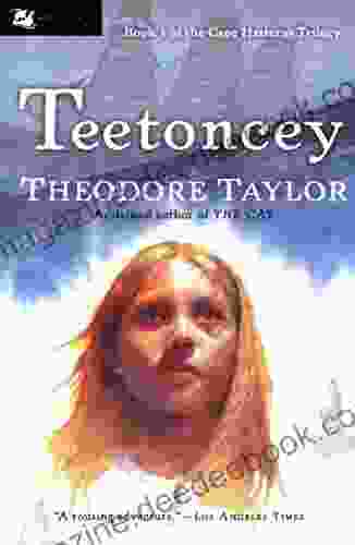 Teetoncey (Cape Hatteras Trilogy) Theodore Taylor
