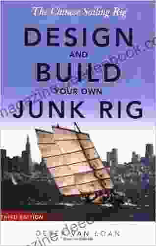 The Chinese Sailing Rig Design And Build Your Own Junk Rig