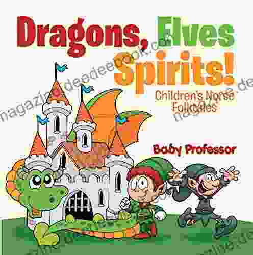 Dragons Elves Sprites Children S Norse Folktales