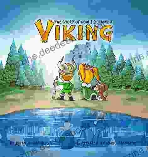 The Story Of How I Became A Viking