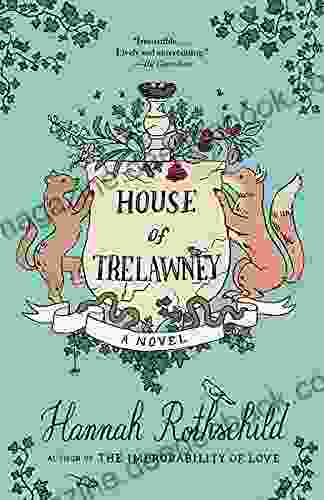 House Of Trelawney: A Novel