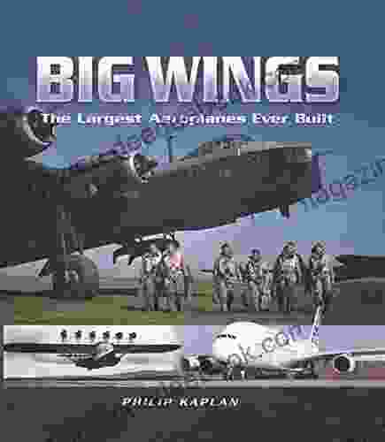 Big Wings: The Largest Aeroplanes Ever Built (Pen And Sword Large Format Aviation Books)