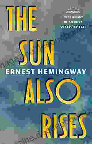 The Sun Also Rises: The Library Of America Corrected Text