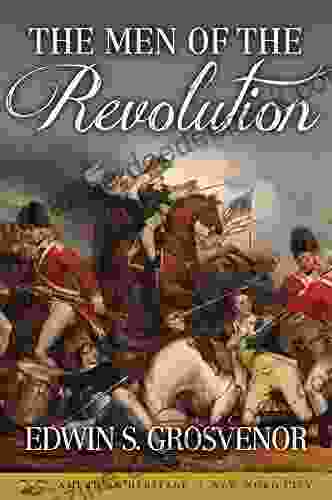 The Men Of The Revolution