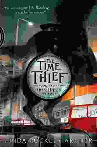 The Time Thief (The Gideon Trilogy 2)