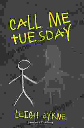 Call Me Tuesday: Based On A True Story (Call Me Tuesday 1)