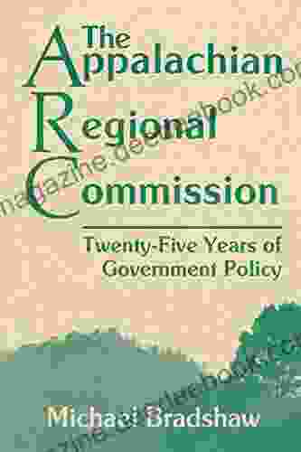 The Appalachian Regional Commission: Twenty Five Years Of Government Policy