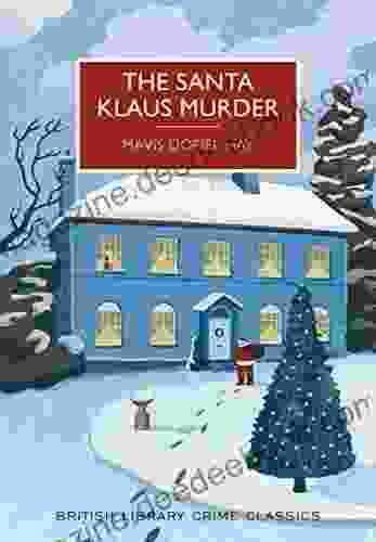 The Santa Klaus Murder: A Christmas Murder Mystery (British Library Crime Classics)