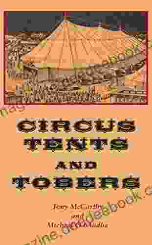Circus Tents And Tobers Aubrey T Copeland