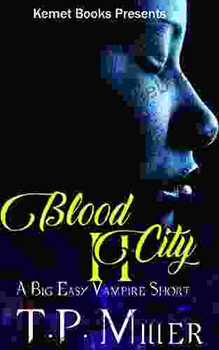 Blood City II: A Big Easy Vampire Short (A Big Easy Vampire Short 2)